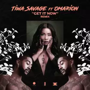 Tiwa Savage - Get It Now (Remix) ft. Omarion